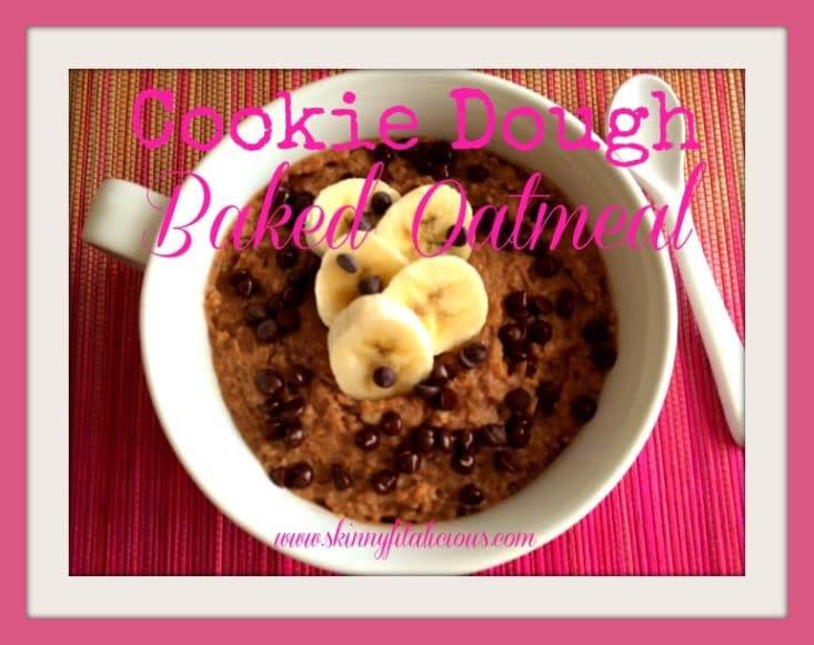 cookie dough baked oatmeal