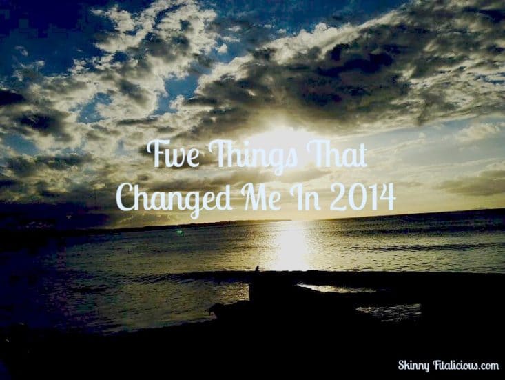 Five Things That Changed Me In 2014 Skinny Fitalicious 174