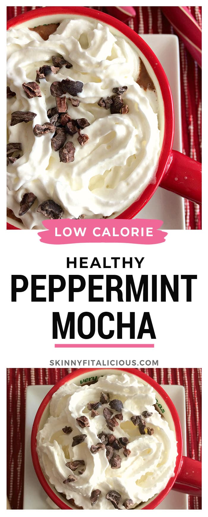 Skinny Peppermint Mocha laden with mint and chocolate. A favorite Starbucks re-creation that's gracious to your waistline and costs less money too!