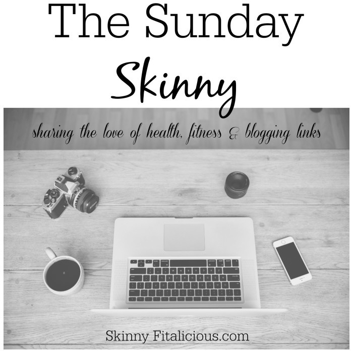 The Sunday Skinny