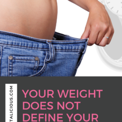 your weight does not define your self worth