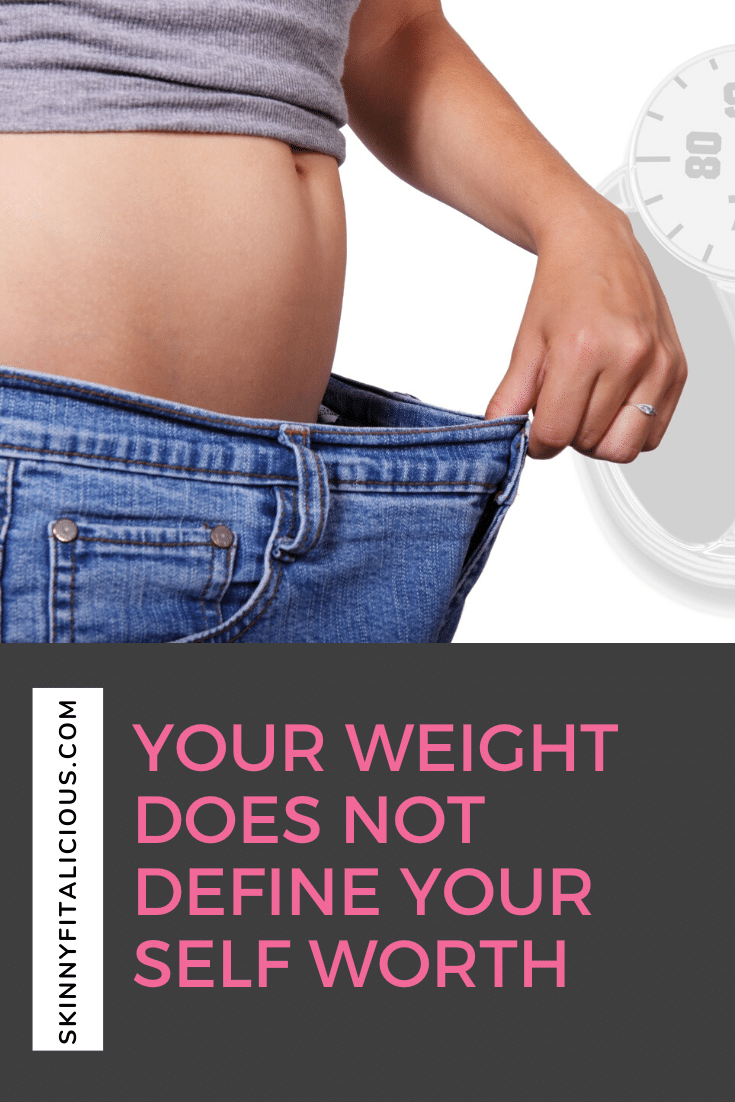 your weight does not define your self worth