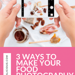 3 Ways To Make Your Food Photography Stand Out using a smart phone. No DSLR camera or equipment necessary with these easy tips and tools!