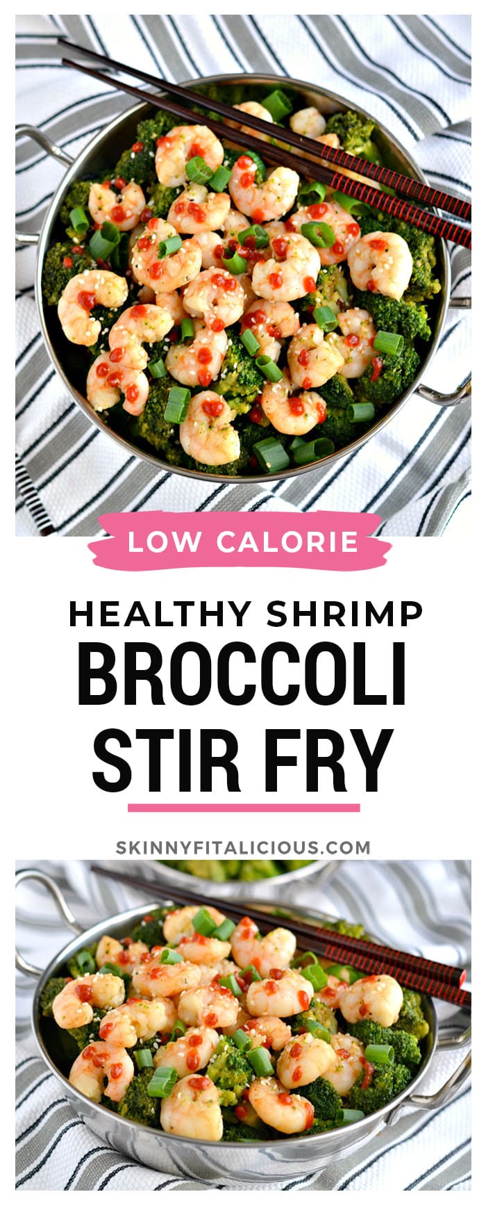Shrimp & Broccoli Stir Fry is a quick, easy and healthy dinner you can make in under 20 minutes that's only 241 calories. A mouthwatering, one skillet meal great for a busy day! Gluten Free + Low Calorie