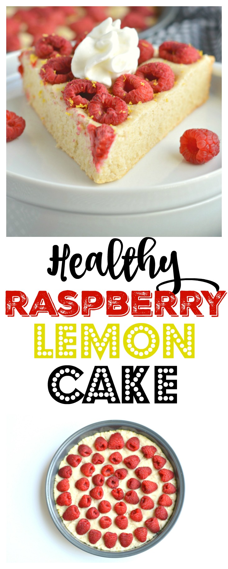 Healthy Raspberry Lemon Cake {GF, Low Cal} Skinny Fitalicious®