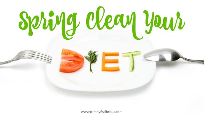 Spring Clean Your Diet