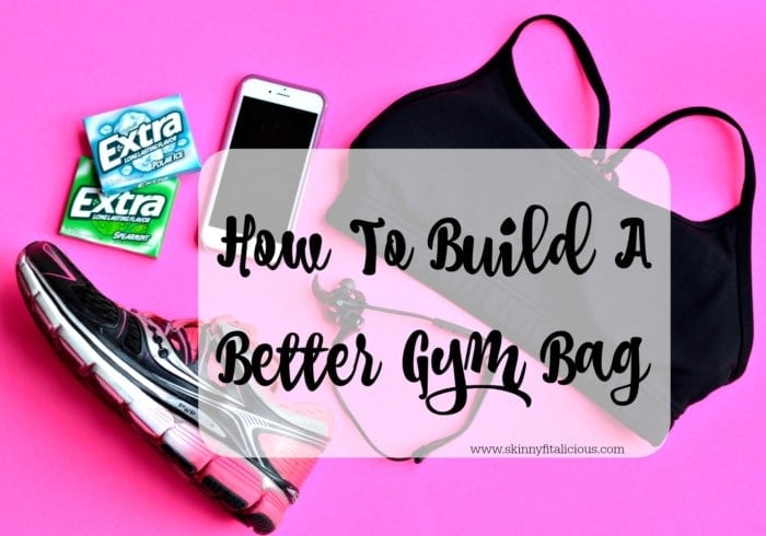 How To Build A Better Gym Bag