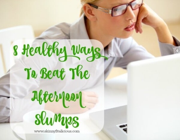 8 Healthy Ways To Beat The Afternoon Slumps