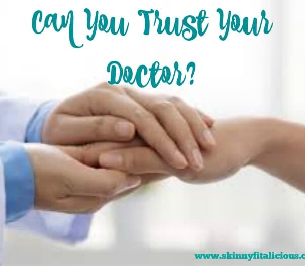 Can you trust your doctor?