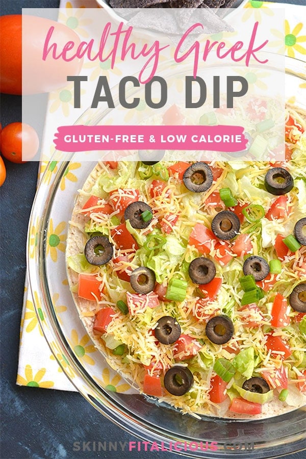 Healthy Taco Dip made with tangy, protein packed Greek Yogurt & homemade taco seasoning! Your guests will have no idea this flavorful party dip is healthy! Gluten Free + Low Calorie 