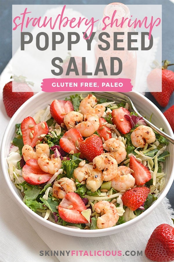 A satisfying Shrimp Strawberry Poppyseed Salad packed with delicious, simple ingredients & a light strawberry poppyseed vinaigrette. Easy to make fresh at home. Just toss and go! Great as a vegetarian main or side salad. Gluten Free + Low Calorie 