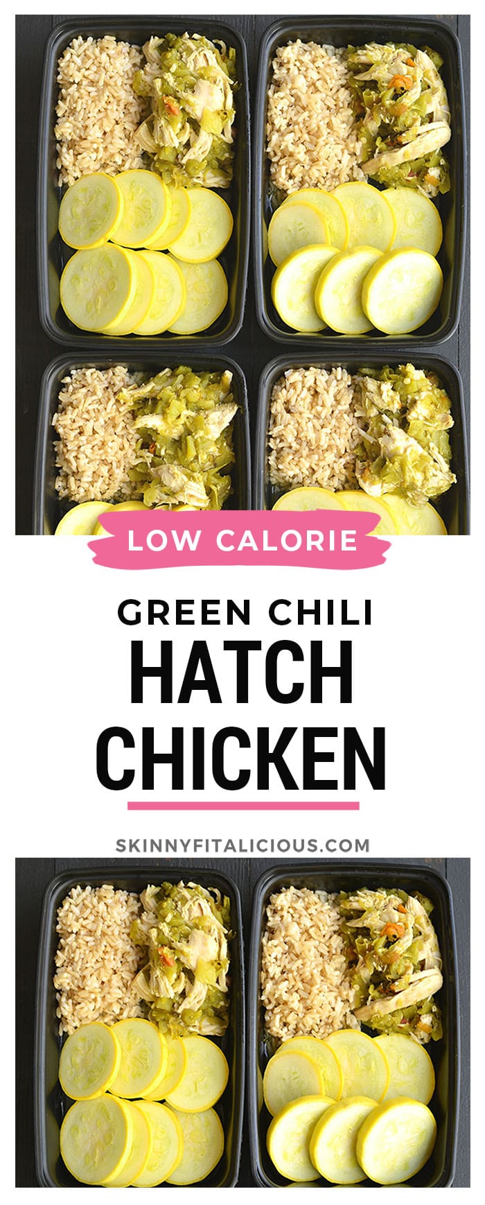 Meal Prep Hatch Green Chile Chicken! This simple dinner recipe is filled with spicy and smoky flavors. Serve over brown rice, lettuce or zucchini noodles for a lighter, healthier dish! Gluten Free + Low Calorie + Paleo option