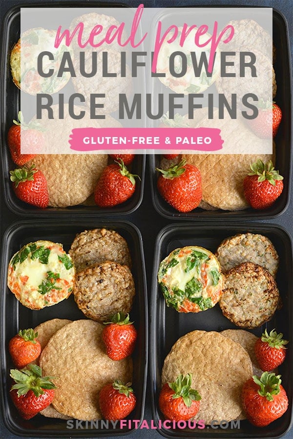 Meal Prep Cauliflower Egg Muffins! Made with cauliflower rice, these eggs have 6 grams of protein & less than 1 gram of carbs. An easy make ahead breakfast! Paleo + Gluten Free + Low Calorie.