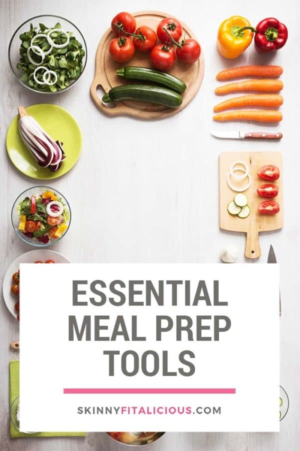 Essential Meal Prep Tools For A Healthy Diet Skinny Fitalicious®