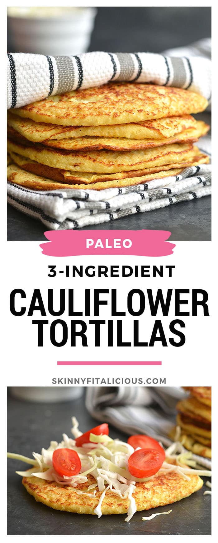 Homemade 3-ingredient Cauliflower Tortillas! Made with eggs, cauliflower and garlic, these grain-free tortillas are easy to make and customizable. They are perfect as a gluten free substitute for wraps and tortillas. They also double as breakfast fritters. Gluten Free + Paleo + Low Carb + Low Calorie