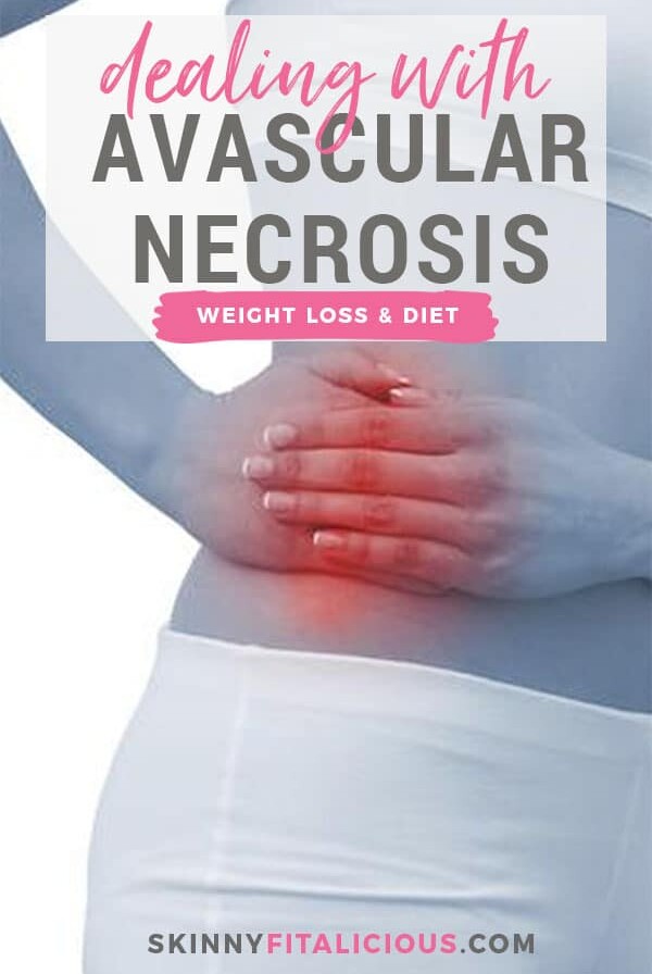 Dealing with avascular necrosis, is one of the hardest and most debilitating conditions. I know, I lived with it for 18 years. I've had an overwhelming number of people reach out to me about it asking questions about how to deal with it. This post gives advice on how to lose weight, what to eat, & supplements to take.