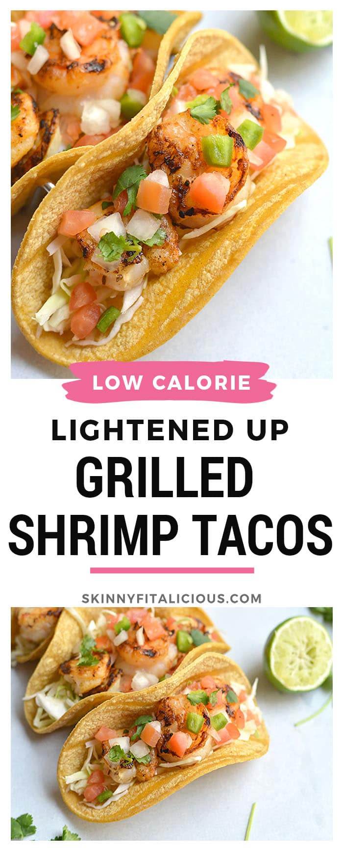 10 Minute Grilled Shrimp Tacos! This lightened up recipe shows you how to do tacos healthier and in a breeze. Grilling shrimp produces delicious flavor and can be easily done with a grill pan. A healthy dinner for busy weeknights or weekend BBQ's! Gluten Free + Low Calorie with a Paleo option
