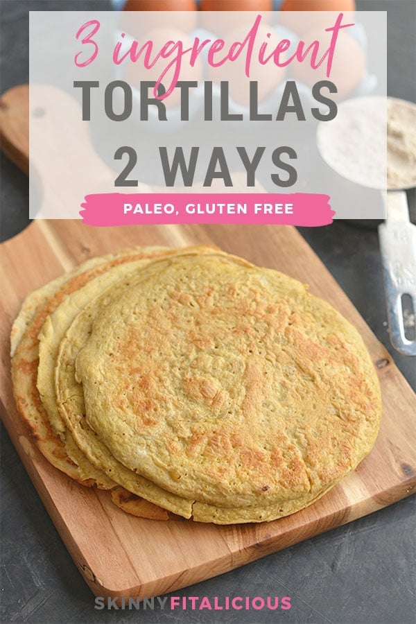 3 Ingredient Tortillas made 2 ways! These homemade tortillas are healthy, light, hardy and delicious! Only 3 everyday ingredients required and super simple to make. All you need is a blender and a skillet! Paleo and Gluten Free options included! 