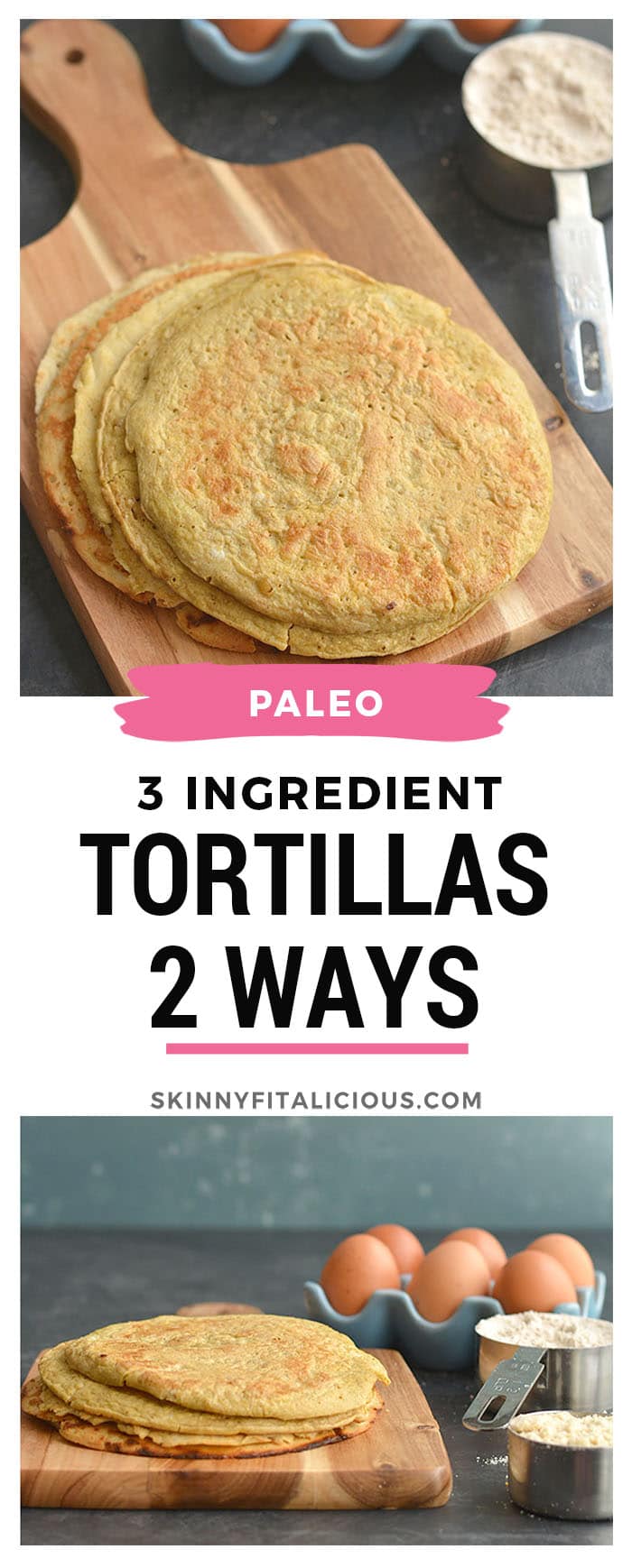 3 Ingredient Tortillas made 2 ways! These homemade tortillas are healthy, light, hardy and delicious! Only 3 everyday ingredients required and super simple to make. All you need is a blender and a skillet! Paleo and Gluten Free options included! 