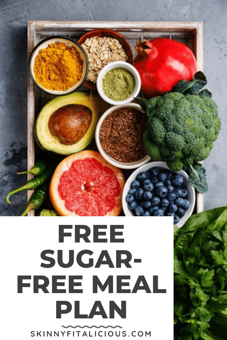 Free SugarFree Meal Plan Skinny Fitalicious®