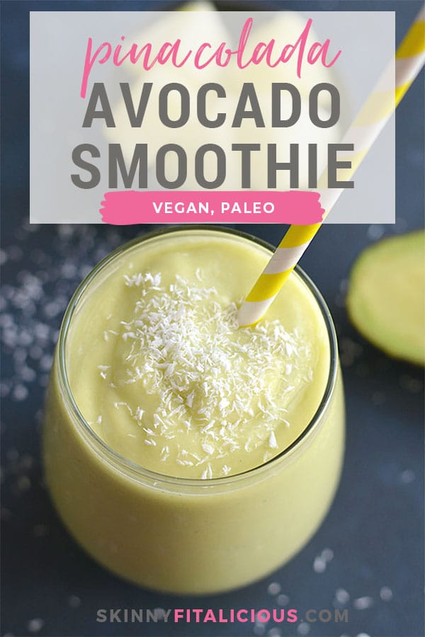 This Piña Colada Avocado Smoothie is a great way to start the day! Packed with fiber, Vitamin C and antioxidants this energizing drink is easy to blend up ahead of time or in the morning. Paleo + Vegan + Gluten Free + Low Calorie