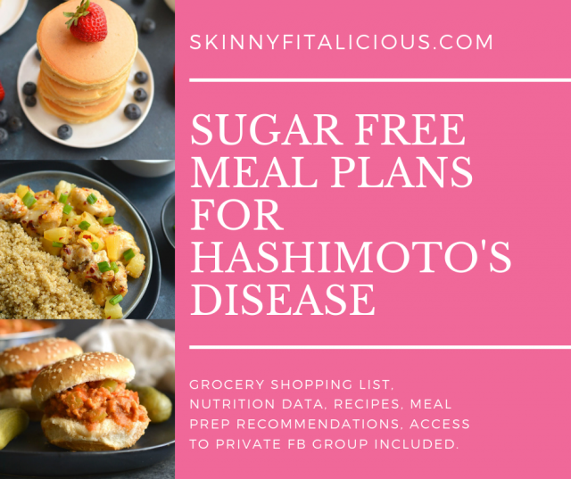 What To Eat For Hashimoto's Disease Skinny Fitalicious®