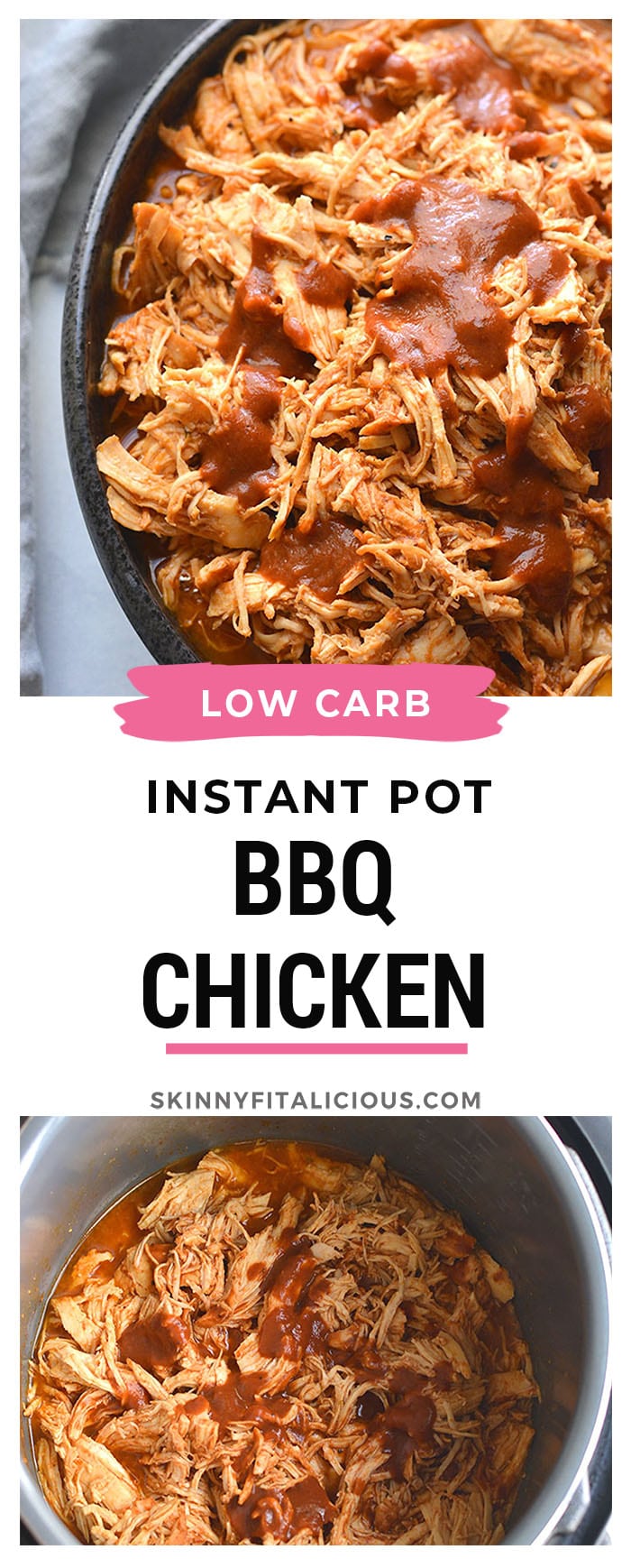 Instant Pot Low Carb BBQ Chicken! Make with a no sugar added BBQ sauce, this Whole30 friendly recipe is quick to make in an Instant Pot in 30 minutes. Toss on a salad, over bread, rice, cauliflower rice or sweet potatoes for an easy meal. Whole30 + Low Carb + Paleo + Gluten Free + Low Calorie