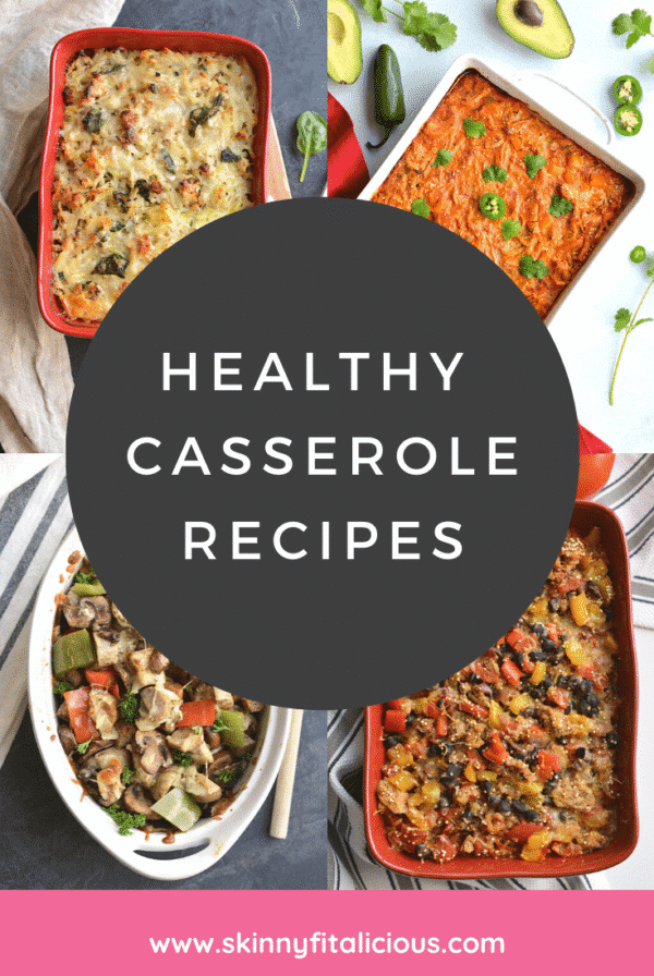 Healthy Casserole Recipes made lighter, nutritious and gluten free. These healthy recipes are low sugar, easy and comforting dinner meals.