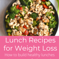 These Healthy Lunches for Weight Loss give you a framework for building a lunch that promotes fat loss. Includes a free lunch recipe download too!