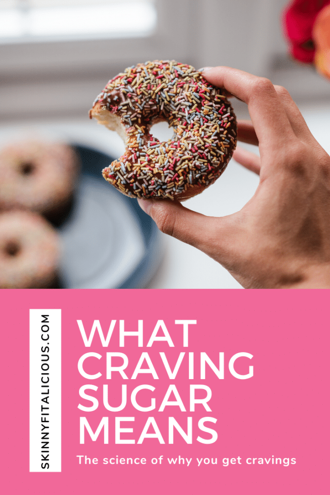 What Craving Sugar Means Skinny Fitalicious®