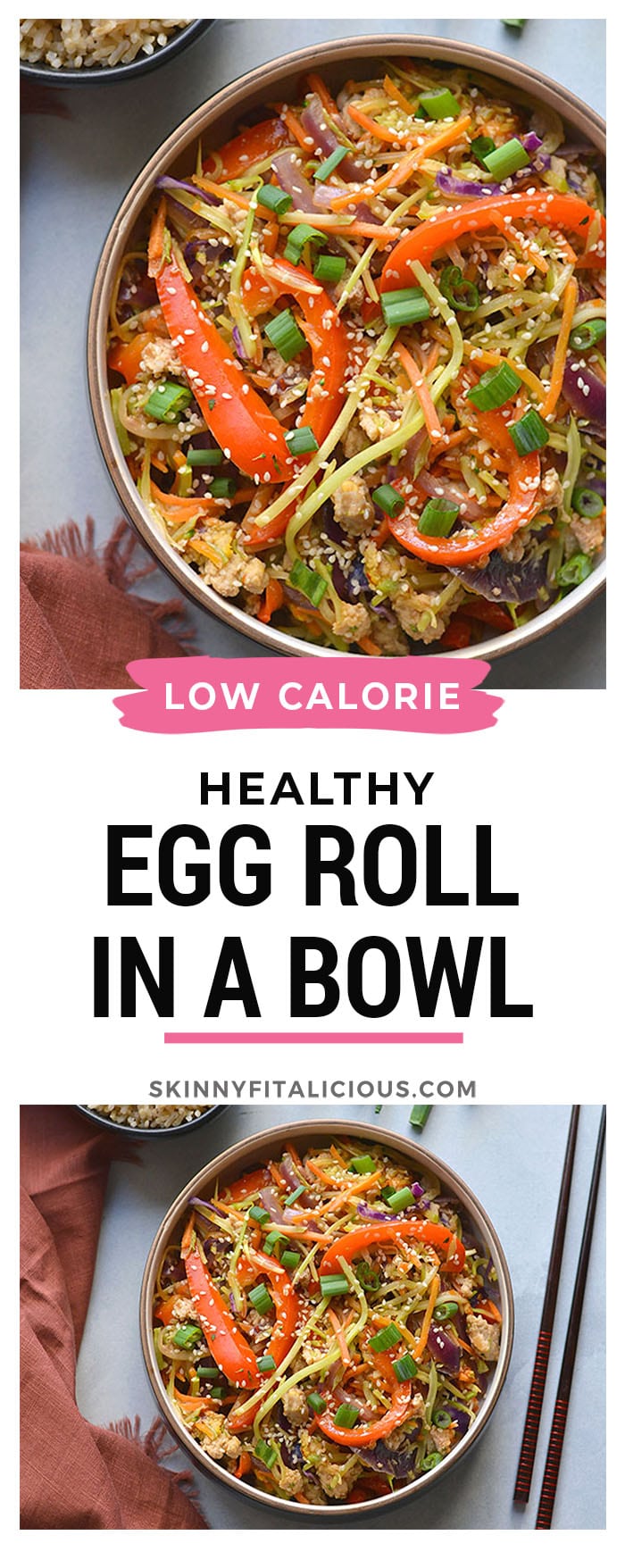Healthy Egg Roll In A Bowl is an easy, gluten free and low calorie recipe that's made sugar free without a deep fried wrapper. A healthy weeknight dinner! Gluten Free + Low Calorie 