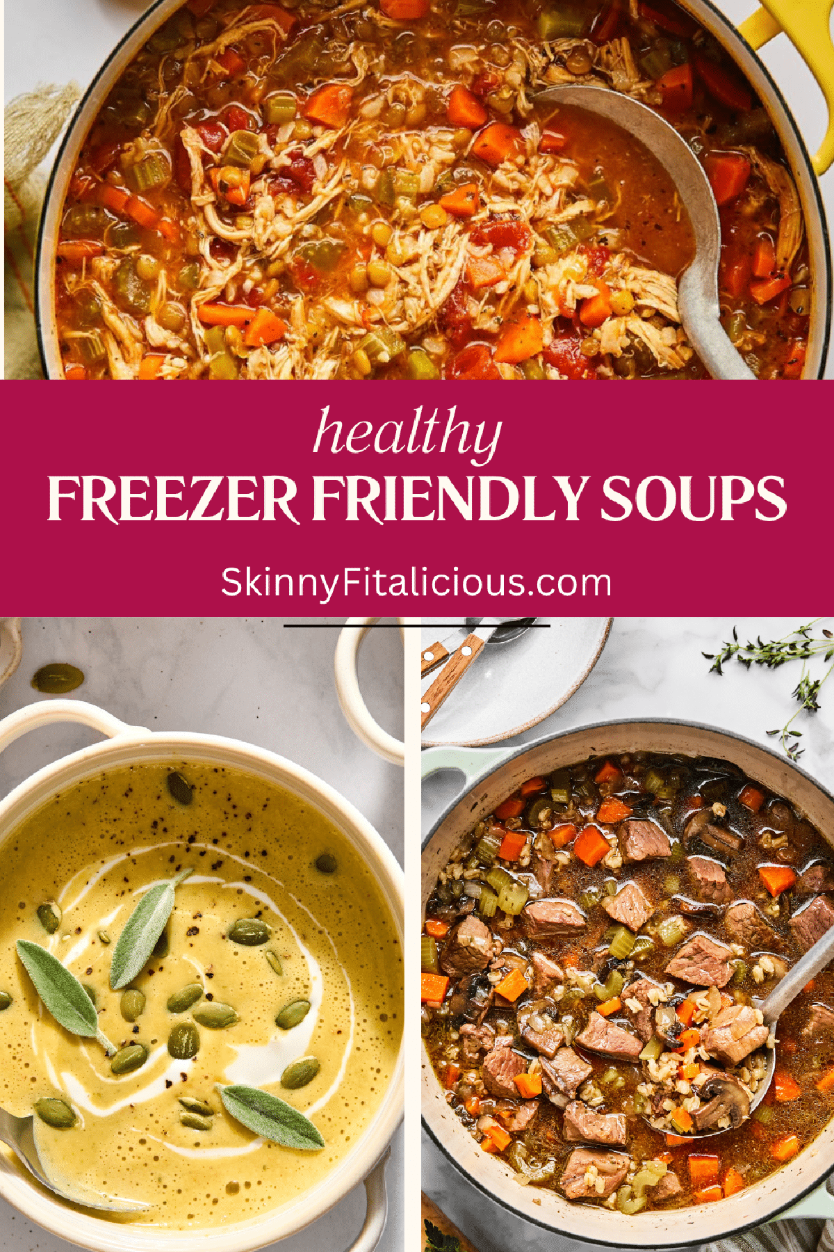 picture with three pots of soups that says healthy freezer friendly soups.