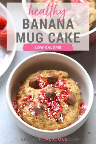 Healthy Banana Mug Cake Low Calorie, GF - Skinny Fitalicious®