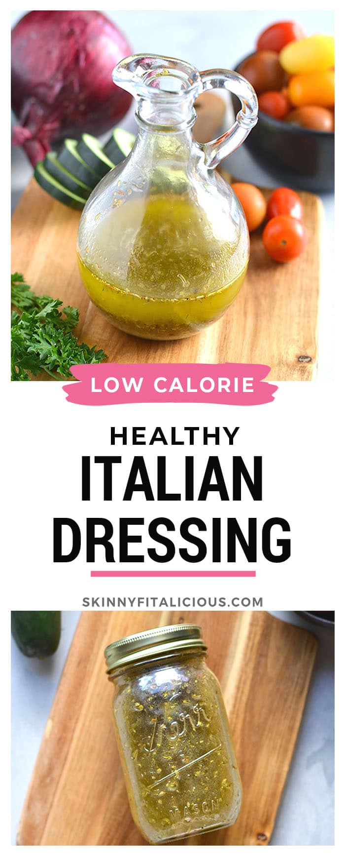 Healthy Italian Dressing is a low calorie, quick and easy salad dressing recipe! Made with Mediterranean ingredients, this healthy dressing is a favorite! Gluten Free + Low Calorie + Low Carb