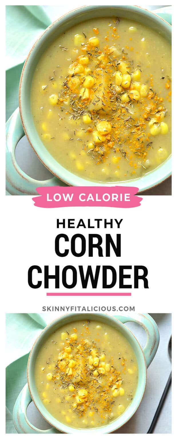 Healthy Corn Chowder {GF, Low Calorie} Skinny Fitalicious®