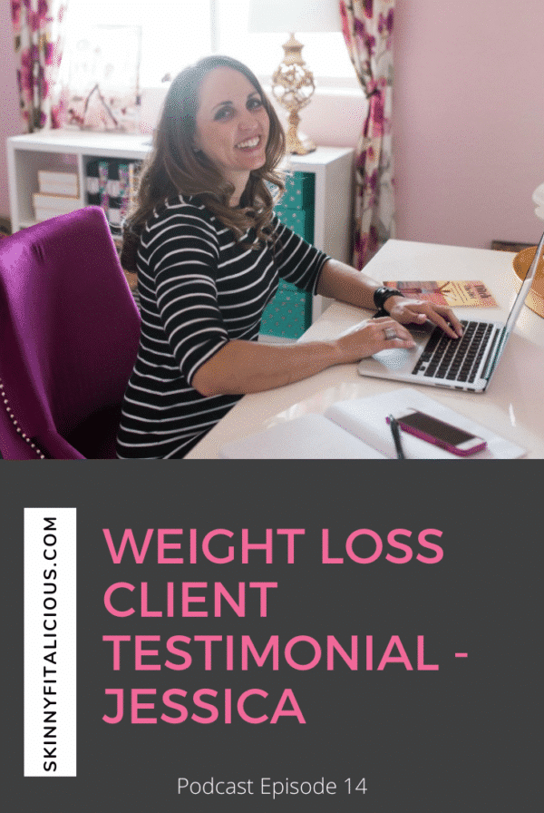 In this episode, Jessica a weight loss client testimonial and her advice to other women trying to lose weight for good.