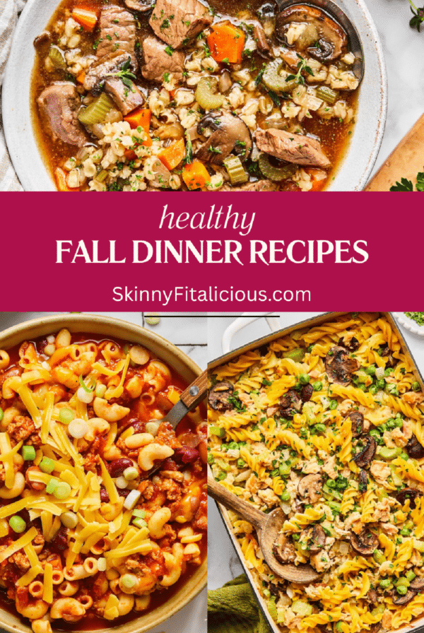 Picture that says healthy fall dinner recipes.