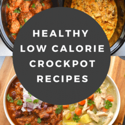 These 25 Healthy Crockpot Recipes are low calorie, gluten free and simple to make. Delicious meals that are family approved!
