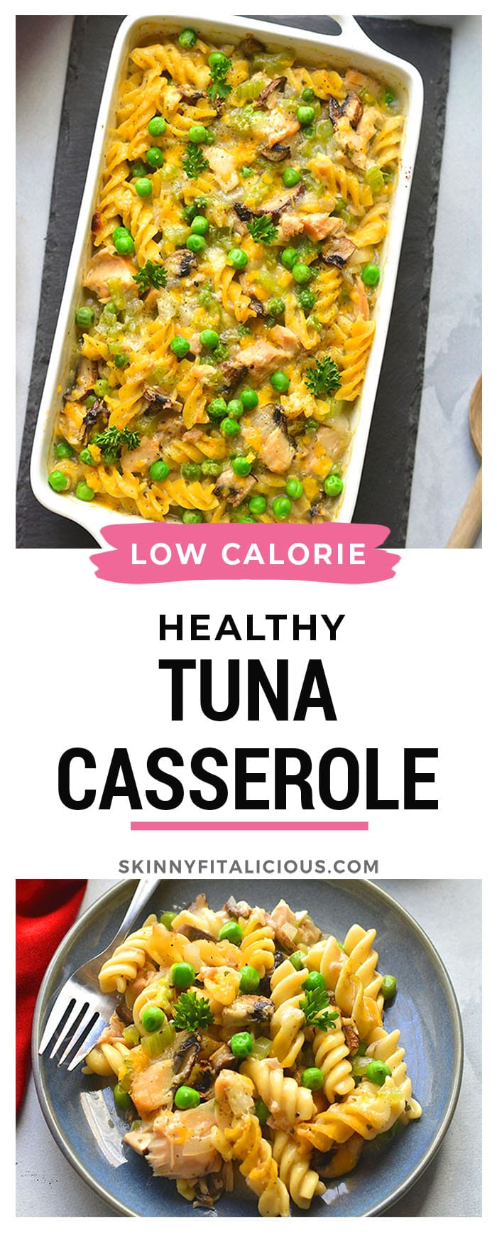 Healthy Tuna Noodle Casserole made with low calorie and dairy free with gluten free pasta for a healthy, high protein tuna casserole meal!