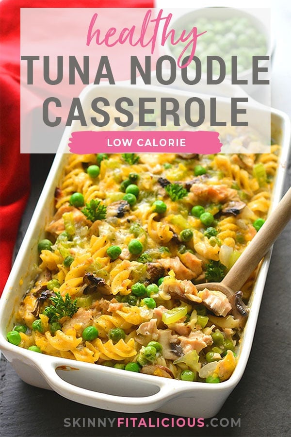 Healthy Tuna Noodle Casserole made with low calorie and dairy free with gluten free pasta for a healthy, high protein tuna casserole meal!