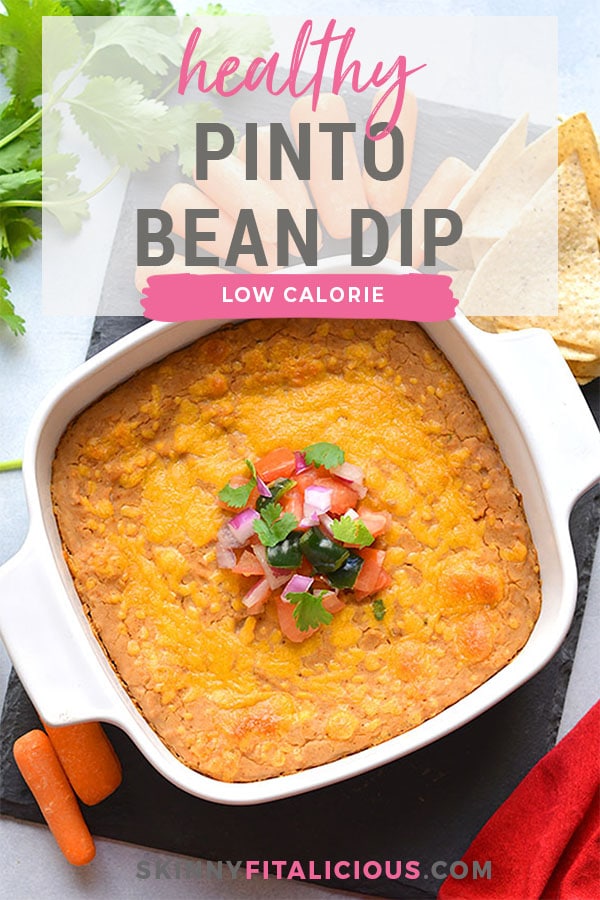 Healthy Pinto Bean Dip recipe is made low calorie and high in protein. A simple and delicious healthy bean dip recipe that's ready in 15-minutes. Great served as a snack or party appetizer!