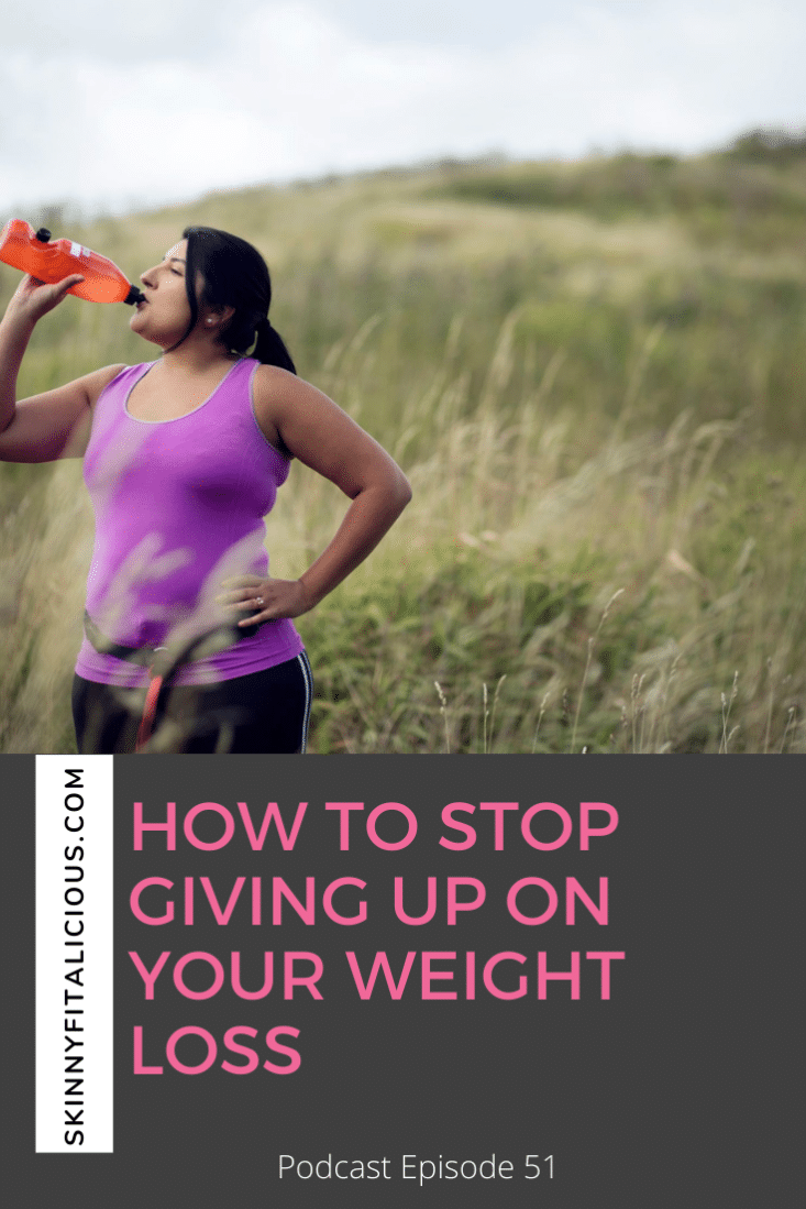 How to stop giving up on weight loss when it's hard and you can't stick to the plan. Find out how to stop giving up now!