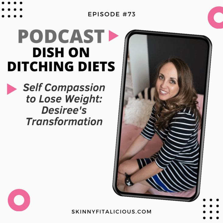 Desiree thought weight loss was about food. She learned self compassion to lose weight and that her overeating really wasn't about the food.
