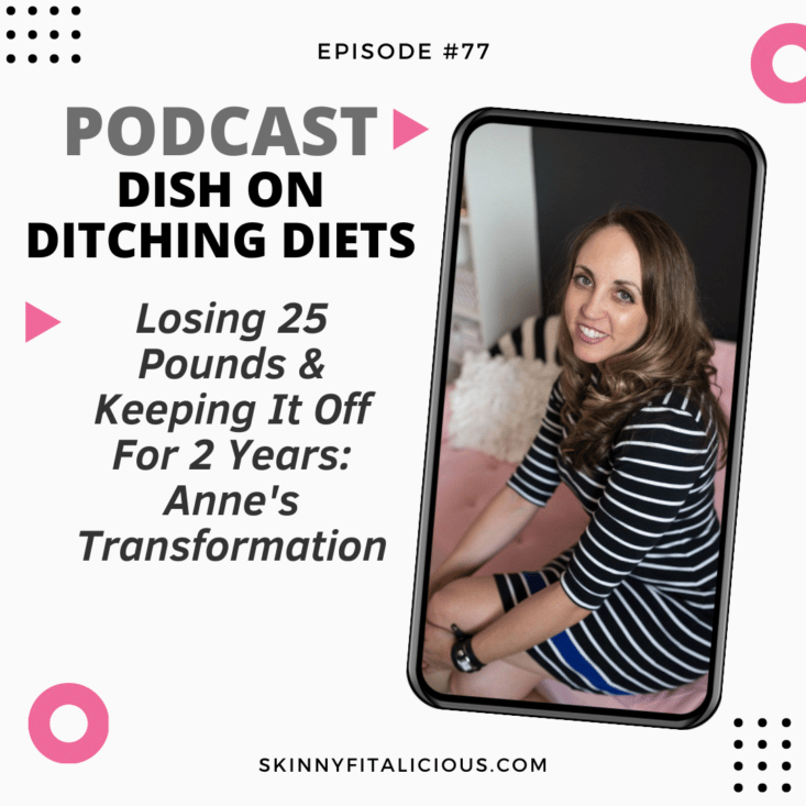 Maintaining Weight Loss 2 Years Later! Hear how Anne got off all medications, reversed pre-diabetes and maintained a 25 pound weight loss!