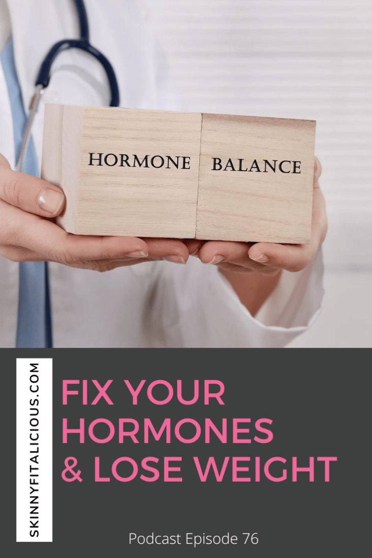 Fix your hormones! Women say hormones are why they can't lose weight, yet their habits are inconsistent. Is it your hormones or your habits?