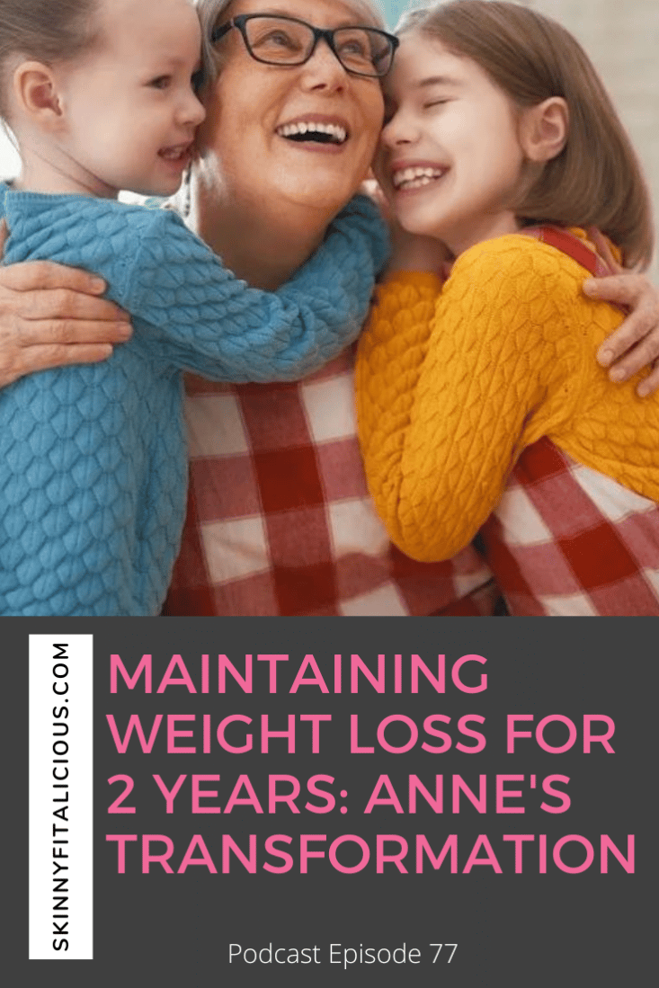 Maintaining Weight Loss 2 Years Later! Hear how Anne got off all medications, reversed pre-diabetes and maintained a 25 pound weight loss!