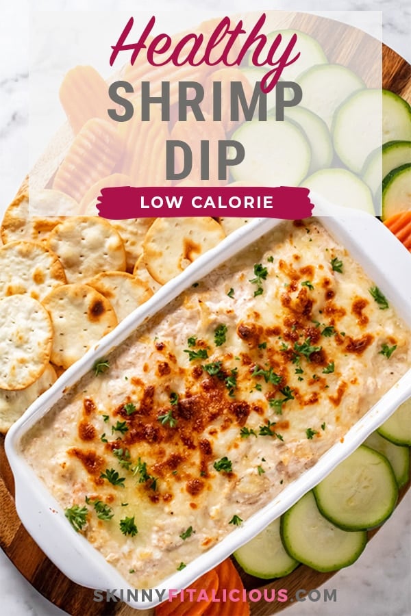 Healthy Hot Shrimp Dip made with yogurt and cottage cheese for a protein boost is low calorie and baked. 