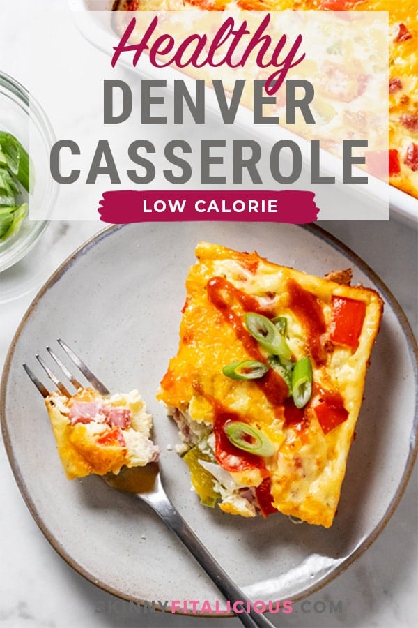 Healthy Denver Omelet Casserole is a protein egg bake that's low calorie, tasty and delicious!