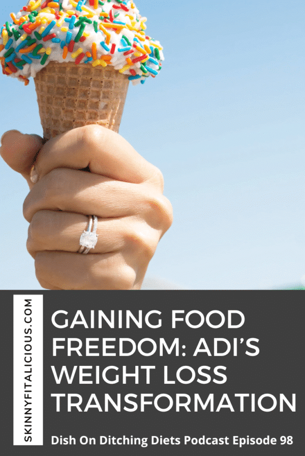 My weight loss client Adi describes how she healed her relationship with food and body image and her number one tip for gaining food freedom!