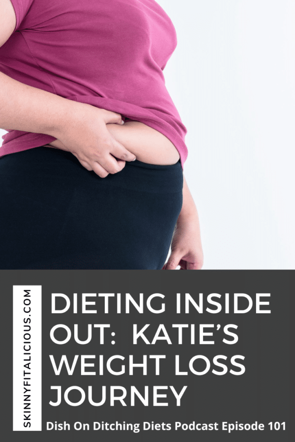 Dieting Inside Out: Katie's Weight Loss Journey - Skinny Fitalicious®